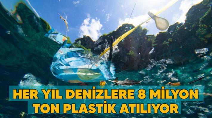 <Her yıl denizlere 8 milyon ton plastik atılıyor.....