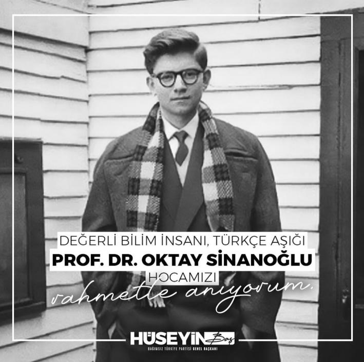 <BTP lideri Hüseyin Baş’ın, Prof.Dr.Oktay Sinanoğlu twiti.....