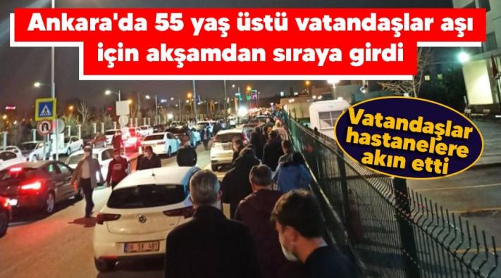 <Ankara’da 55 yaş üstü vatandaşlar aşı için akşamdan sıraya girdi.....