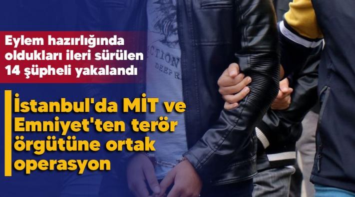 <İstanbul’da MİT ve Emniyet’ten terör örgütüne ortak operasyon.....