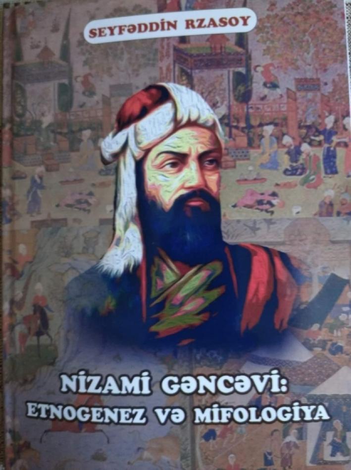 <“Nizami Gəncəvi: etnogenez və mifologiya” kitabı nəşr olunub.....