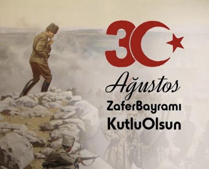 <Türk milletinin Zafer bayramı kutlu olsun…..