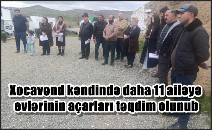 <Xocavənd kəndində daha 11 ailəyə evlərinin açarları təqdim olunub