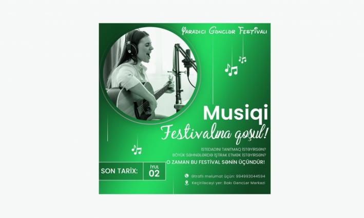 <Bakı Gənclər Mərkəzi istedadlı gəncləri musiqi festivalında iştiraka dəvət edir.....