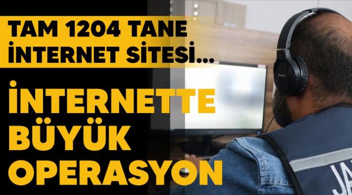 <İnternette büyük operasyon, yasa dışı yayın yapan 1204 internet sitesi erişime kapattırıldı.....