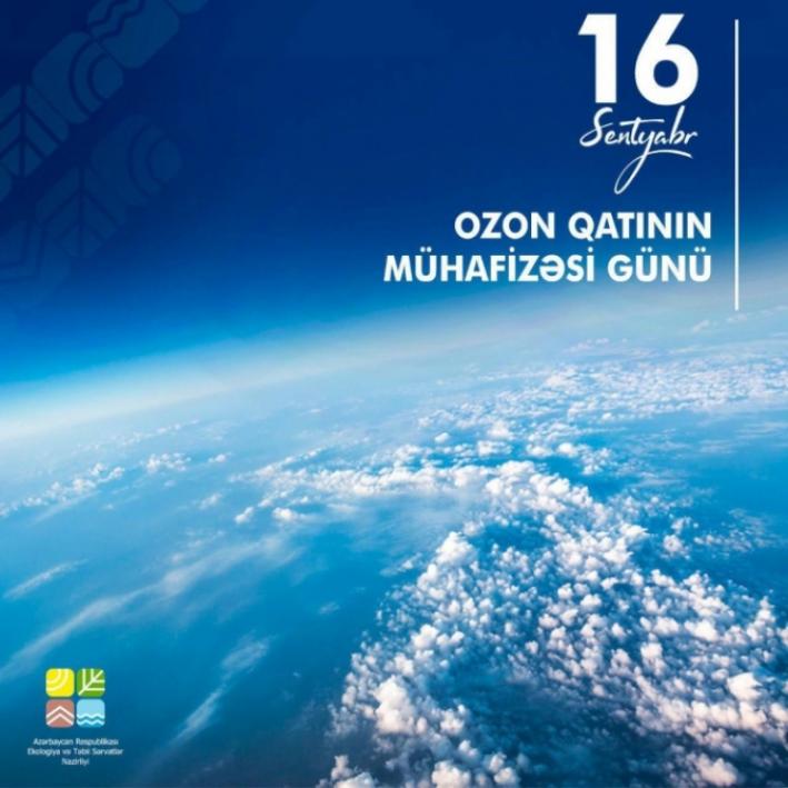 <Bu gün Ozon Qatının Mühafizəsi Günüdür.....
