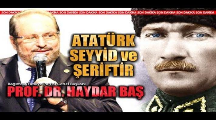 <Mustafa Kemal Seyyid’dir.....