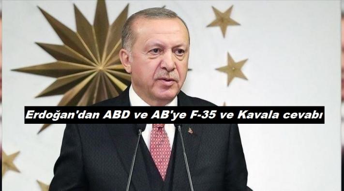 <Erdoğan’dan ABD ve AB’ye F-35 ve Kavala cevabı.....