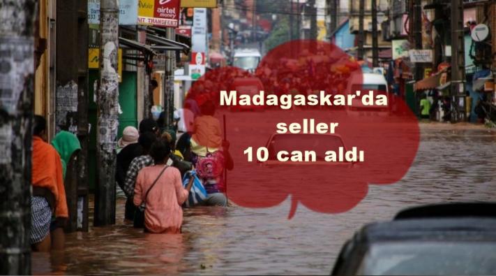 <Madagaskar’da seller 10 can aldı.....
