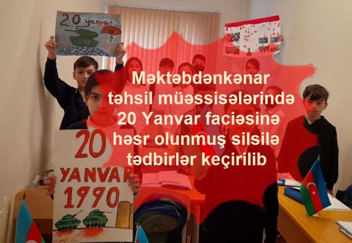 Məktəbdənkənar təhsil müəssisələrində 20 Yanvar faciəsinə həsr olunmuş silsilə tədbirlər keçirilib.....