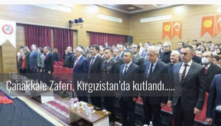 <Çanakkale Zaferi, Kırgızistan’da kutlandı.....