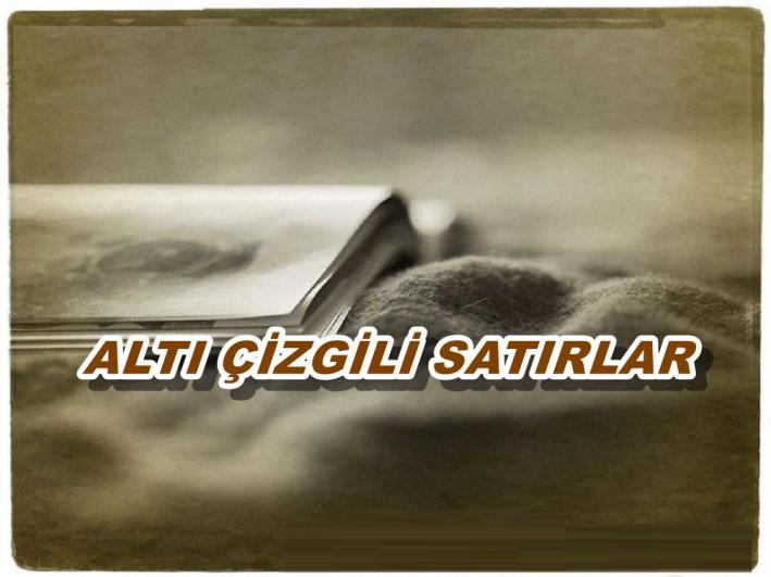 <ALTI ÇİZGİLİ SATIRLAR -48-