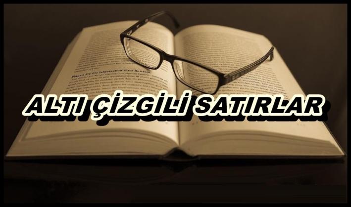 ALTI ÇİZGİLİ SATIRLAR -76-