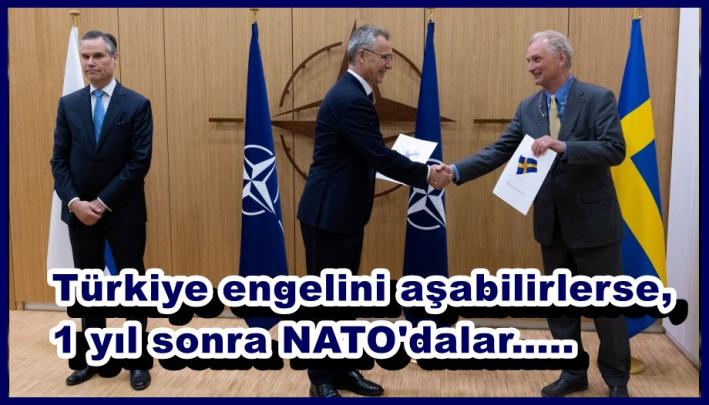 <Türkiye engelini aşabilirlerse, 1 yıl sonra NATO’dalar.....