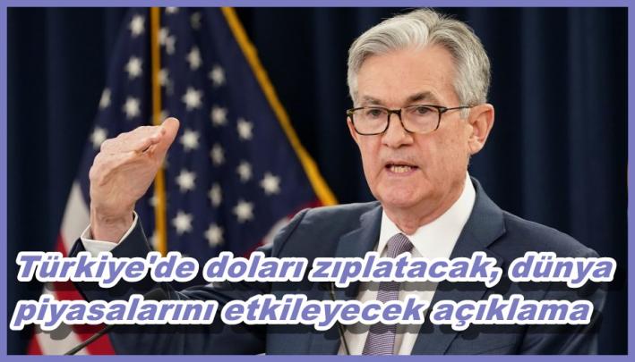 <Türkiye’de doları zıplatacak, dünya piyasalarını etkileyecek açıklama.....