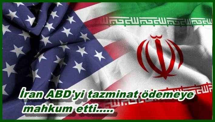 <İran ABD’yi tazminat ödemeye mahkum etti.....