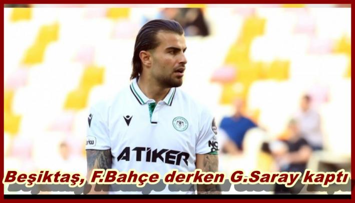 <Beşiktaş, F.Bahçe derken G.Saray kaptı.....