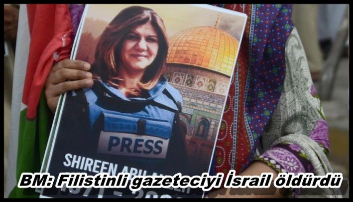 <BM: Filistinli gazeteciyi İsrail öldürdü.....