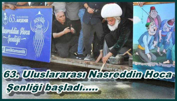 <63. Uluslararası Nasreddin Hoca Şenliği başladı.....