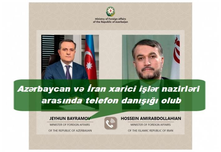 Azərbaycan və İran xarici işlər nazirləri arasında telefon danışığı olub