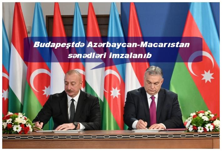 <Budapeştdə Azərbaycan-Macarıstan sənədləri imzalanıb.....
