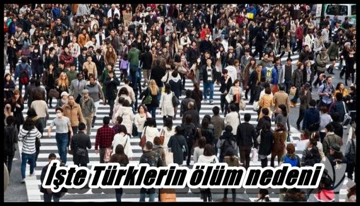 <İşte Türklerin ölüm nedeni.....