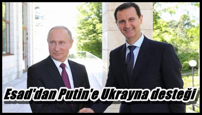 <Esad’dan Putin’e Ukrayna desteği.....