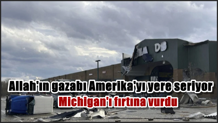 <Allah’ın gazabı Amerika’yı yere seriyor