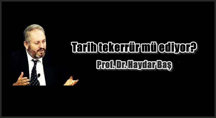 Tarih tekerrür mü ediyor?