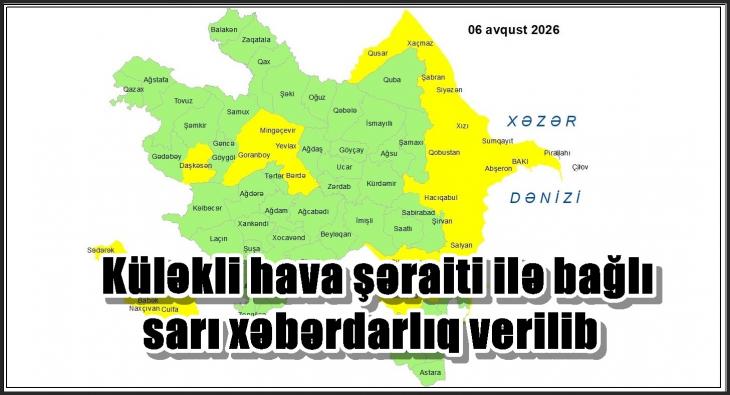 Küləkli hava şəraiti ilə bağlı sarı xəbərdarlıq verilib