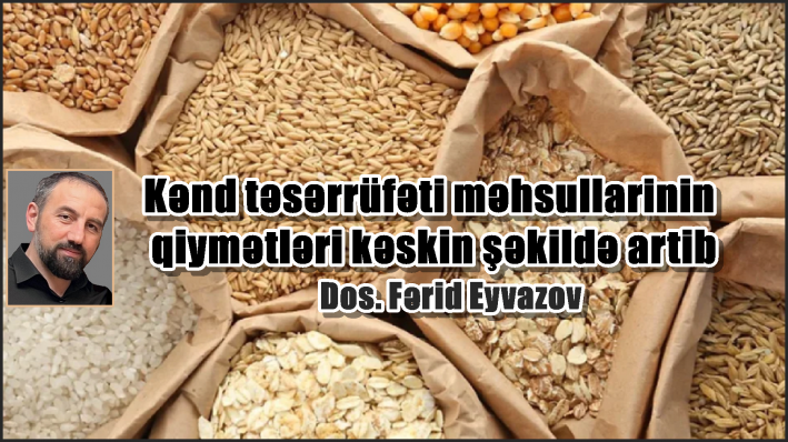 Kənd təsərrüfatı məhsullarının qiymətləri kəskin şəkildə artdı.....
