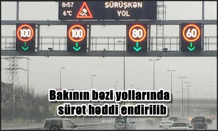 Bakının bəzi yollarında sürət həddi endirilib